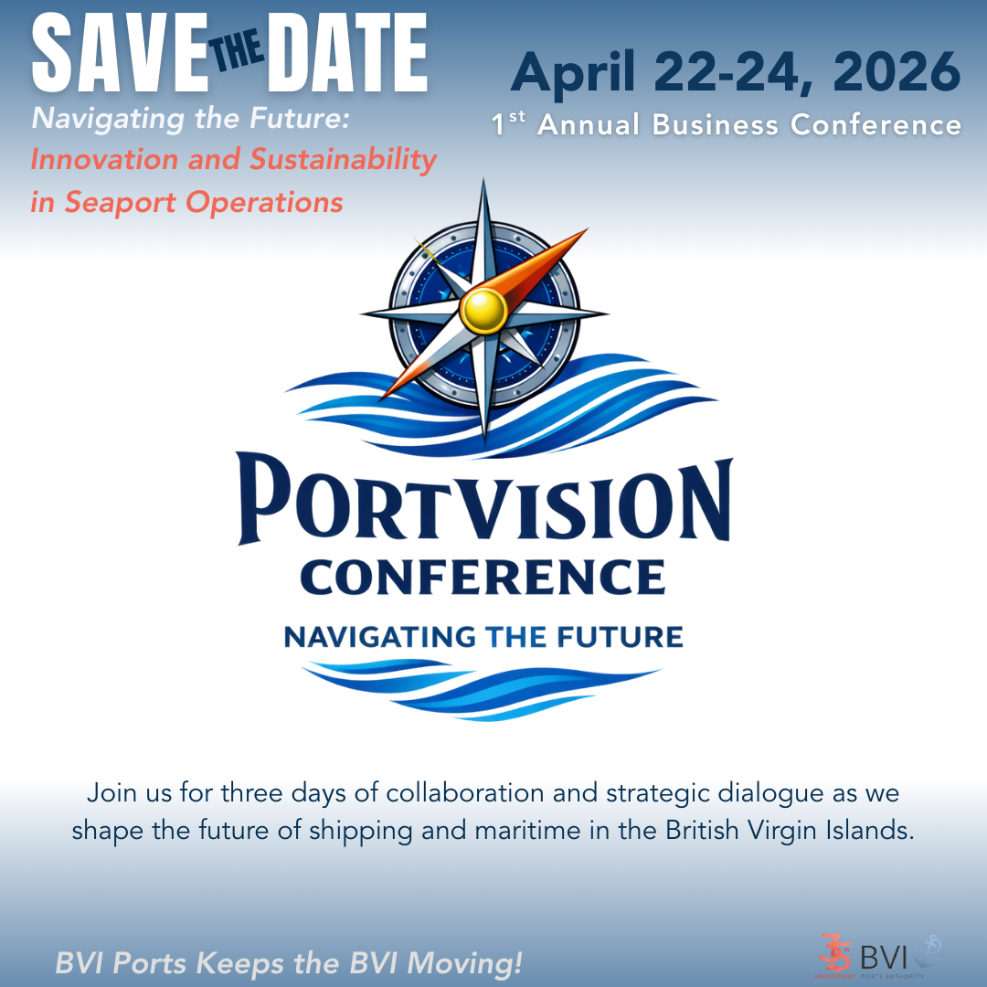 BVI Ports Authority Launches First-Ever PortVision Conference 2026 as Part of 35th Anniversary Celebrations