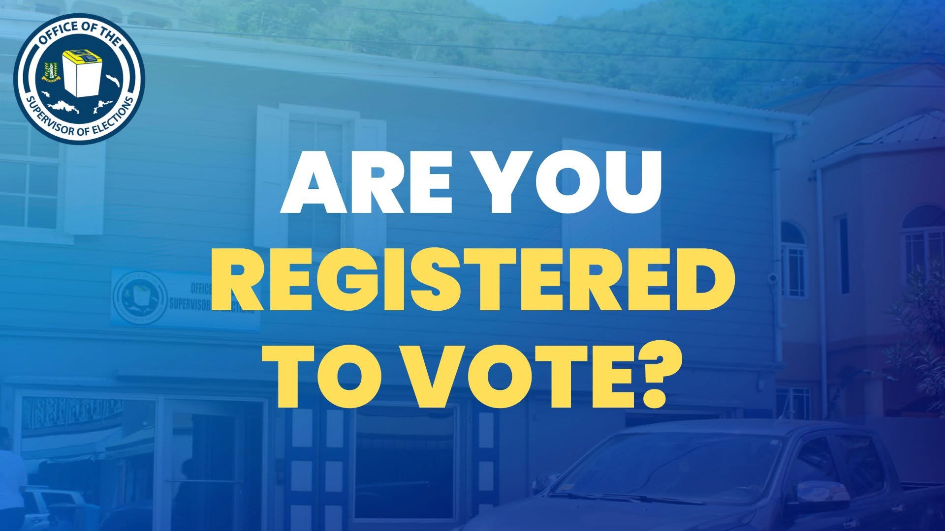 Eligible Persons Should Register to Vote